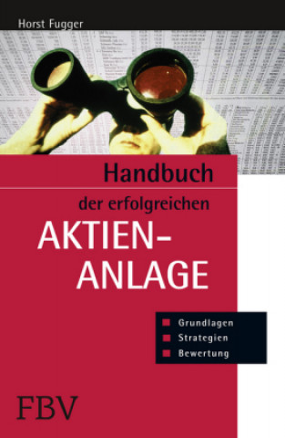 Книга Handbuch der erfolgreichen Aktienanlage Horst Fugger