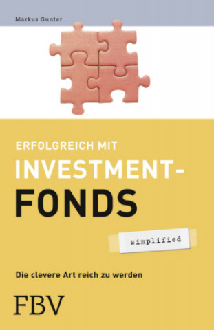 Carte Erfolgreich mit Investmentfonds - simplified Markus Gunter