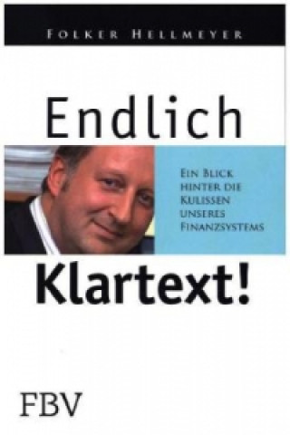 Könyv Endlich Klartext! Folker Hellmeyer