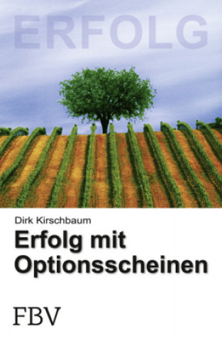Buch Erfolg mit Optionsscheinen Dirk Kirschbaum
