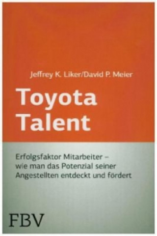 Könyv Toyota Talent Jeffrey K. Liker