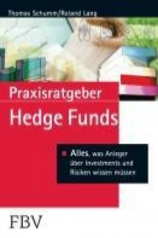 Knjiga Praxisratgeber Hedge Funds Thomas Schumm