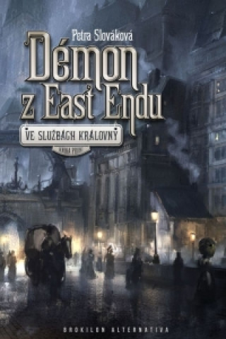 Kniha Démon z East Endu Petra Slováková