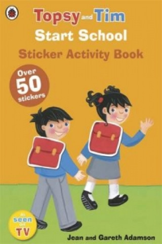 Knjiga Start School: A Ladybird Topsy and Tim sticker activity book Jean Adamson