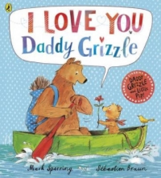Book I Love You Daddy Grizzle Mark Sperring