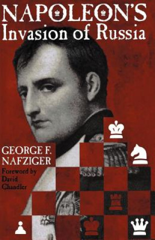 Książka Napoleon's Invasion of Russia George F. Nafziger