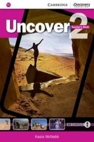 Libro Uncover Level 2 Teacher's Book Kasia McNabb