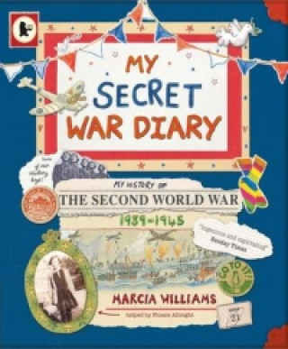 Kniha My Secret War Diary, by Flossie Albright Marcia Williams