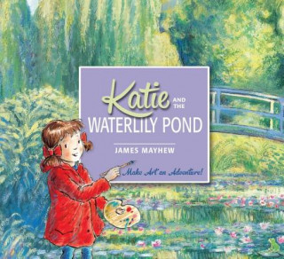 Книга Katie and the Waterlily Pond James Mayhew