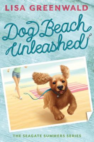 Buch Dog Beach Unleashed Lisa Greenwald