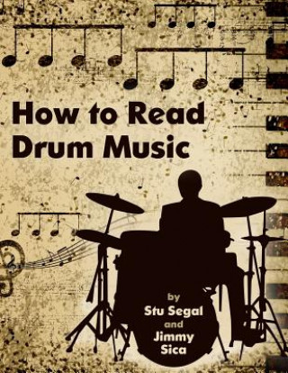 Könyv How To Read Drum Music Stu Segal