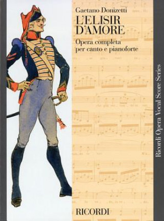 Книга L'Elisir D'Amore Gaetano Donizetti