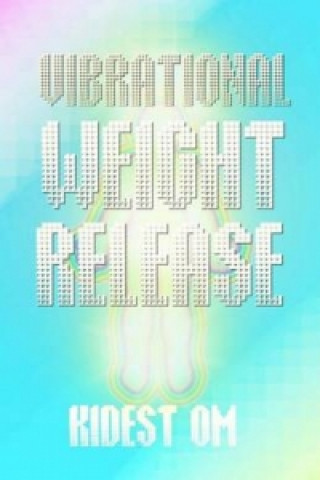 Carte Vibrational Weight Release Kidest Om
