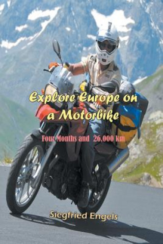 Carte Explore Europe on a Motorbike Siegfried Engels