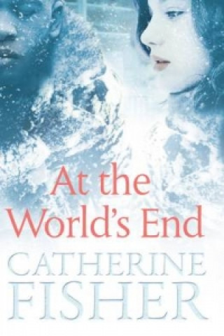 Book At the World's End Catherine Fisher