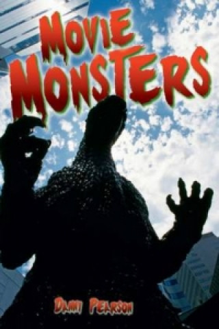 Kniha Movie Monsters Danny Pearson