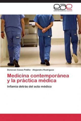Carte Medicina contemporanea y la practica medica Casas Patino Donovan