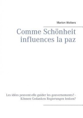 Kniha Comme Schoenheit influences la paz Marion Wolters