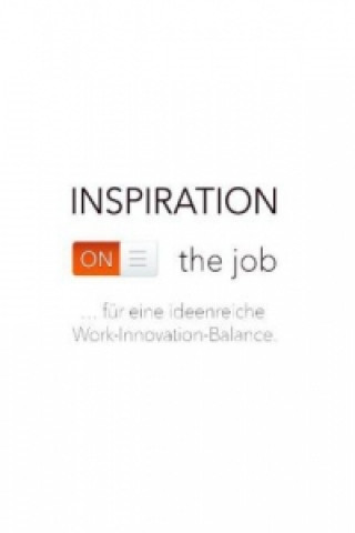 Книга Inspiration on the job Benno van Aerssen