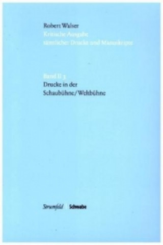 Könyv Drucke in 'Die Schaubühne / Die Weltbühne', m. DVD-ROM Walser Robert