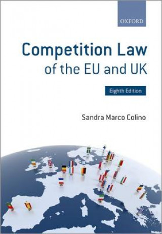 Книга Competition Law of the EU and UK Sandra Marco Colino