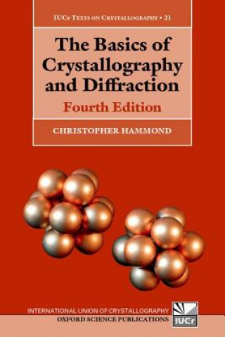 Kniha Basics of Crystallography and Diffraction Christopher Hammond