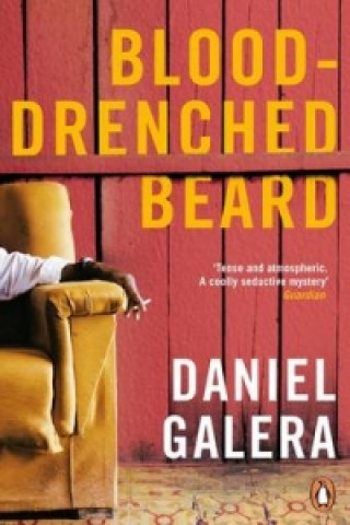 Kniha Blood-Drenched Beard Daniel Galera & Alison Entrekin
