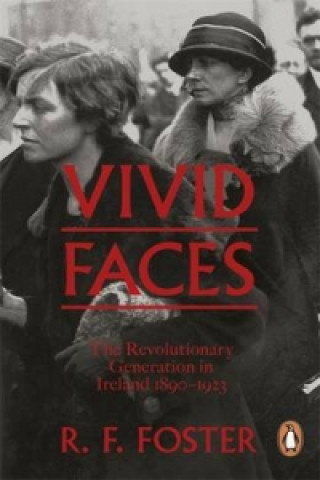 Book Vivid Faces R F Foster