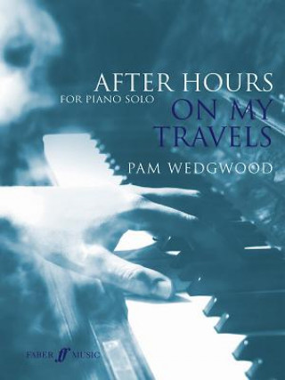 Kniha After Hours: On My Travels Pam Wedgwood