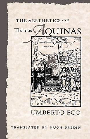 Book Aesthetics of Thomas Aquinas Umberto Eco