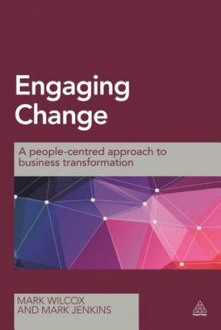 Kniha Engaging Change Mark Wilcox