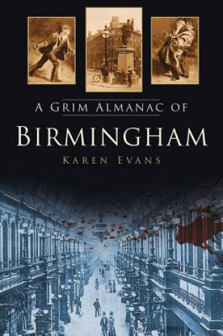 Buch Grim Almanac of Birmingham Karen Evans