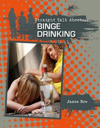 Carte Binge Drinking James Bow