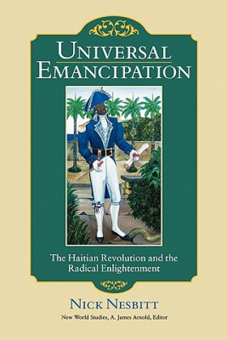 Könyv Universal Emancipation Nick Nesbitt