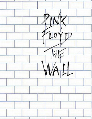 Книга Pink Floyd: the Wall Music Sales Corporation