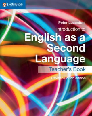 Könyv Introduction to English as a Second Language Teacher's Book Peter Lucantoni