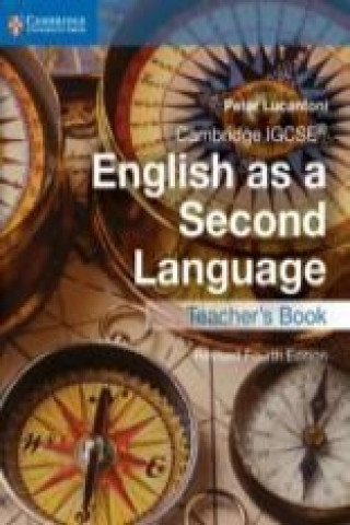 Könyv Cambridge IGCSE (R) English as a Second Language Teacher's Book Peter Lucantoni
