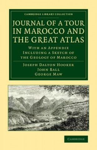 Carte Journal of a Tour in Marocco and the Great Atlas Joseph Dalton Hooker