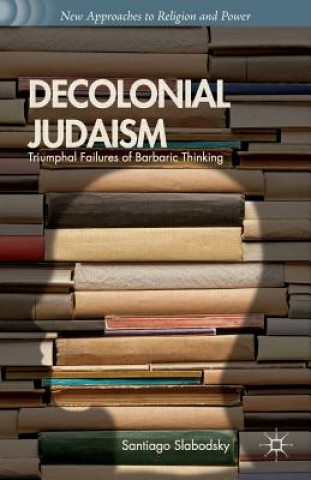 Carte Decolonial Judaism Santiago Slabodsky