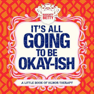 Книга It's All Going to be Okay-Ish Christine Montaquila