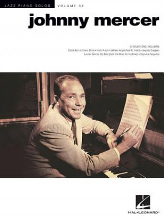 Könyv Johnny Mercer Jazz Piano Solos Vol.32 Johnny Mercer