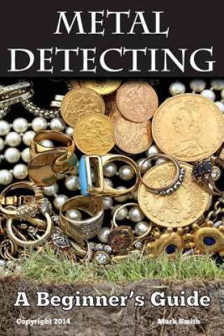 Książka Metal Detecting Mark Smith
