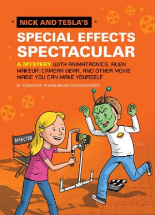 Книга Nick and Tesla's Special Effects Spectacular Pflugfelder "Science Bob"