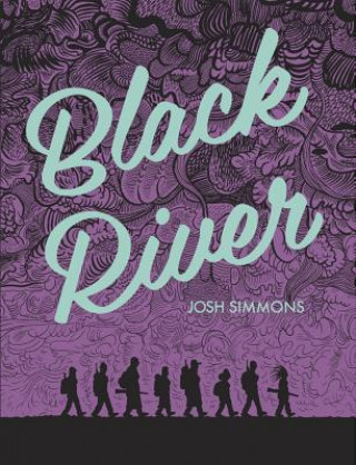 Könyv Black River Josh Simmons