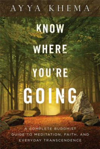 Könyv Know Where You're Going Ayya Khema