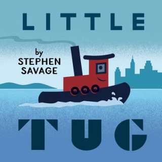 Kniha Little Tug Stephen Savage