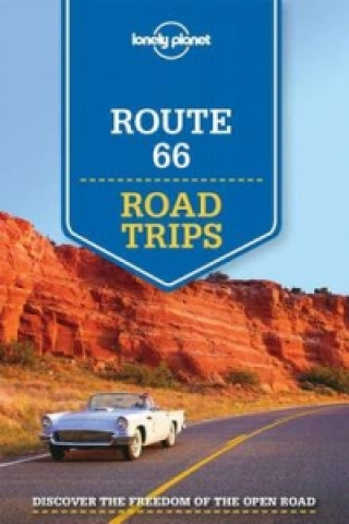 Kniha Lonely Planet Route 66 Road Trips 