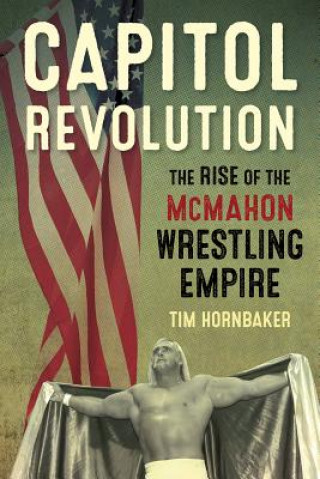 Kniha Capitol Revolution Tim Hornbaker