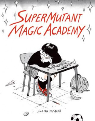Kniha SuperMutant Magic Academy Gillian Temaki