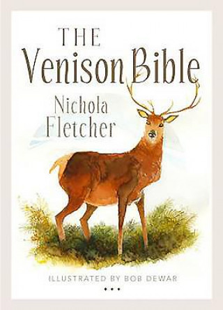 Kniha Venison Bible Nichola Fletcher